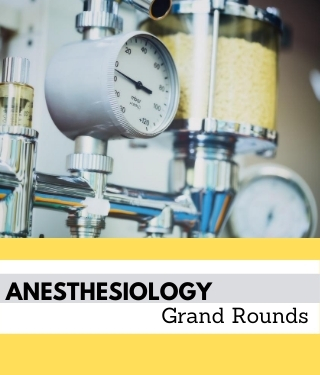 Anesthesia Grand Rounds Banner